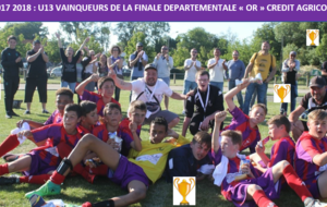 NOS U13 VAINQUEURS DE LA FINALE DEPARTEMENTALE  OR  