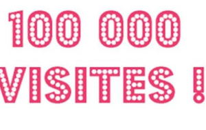 100 000 Visites : Merci pour votre fidélité !