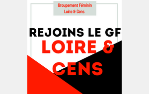 Rejoins le Groupement Féminin Loire & Cens 