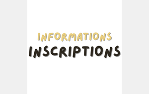Informations Inscriptions