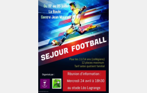 SEJOUR FOOTBALL JUILLET 2019 : Réunion d'information à 18H30 Stade Léo Lagrange 